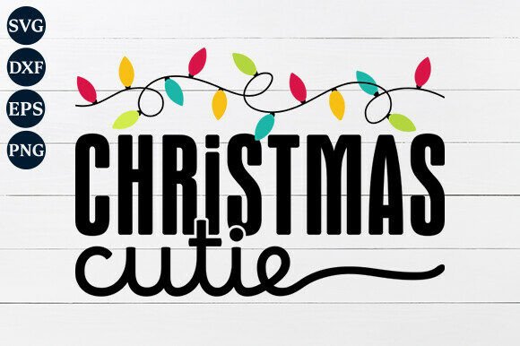 Christmas Cutie SVG PNG for Crafts and Graphics