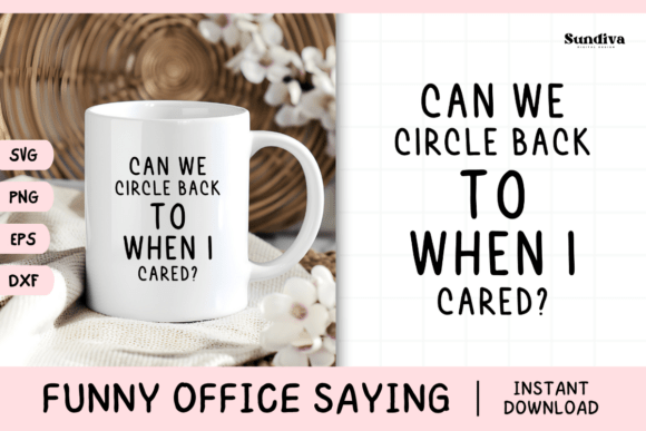 Funny Office Saying SVG 55 V3 for Crafts and Graphics