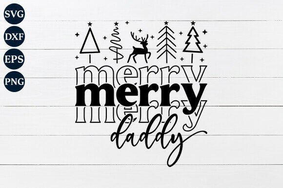 Merry Daddy SVG Graphics for Creative Publishers