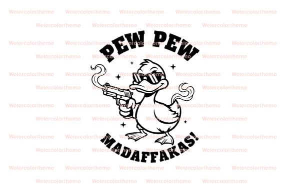Pew Pew Madafakas Duck SVG for Graphics and Crafts