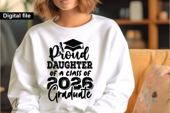 Proud Daughter of a Class of 2026 Svg for Crafts and Graphics