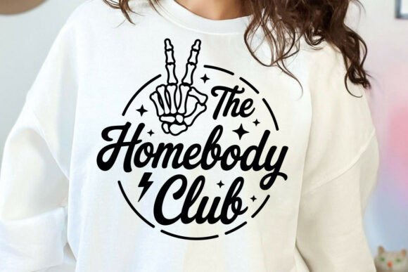 The Homebody Club Svg, Skeleton Finger for Graphics and Crafts
